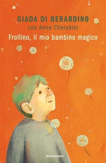 “Frollino, il mio bambino magico”: il ciuffo biondo e ribelle di Robertino ci insegna che l'amore vince su tutto