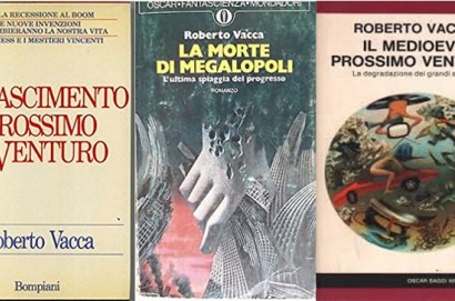 Letture utili. I tre romanzi di Roberto Vacca.