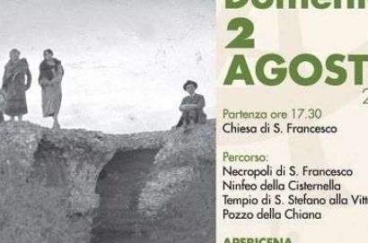 Trekking archeologico S. Francesco-Pozzo della Chiana Domenica 2 agosto