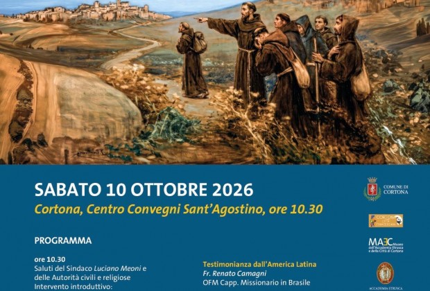 Missioni francescane, un mondo in cammino secolare che incontra Cortona