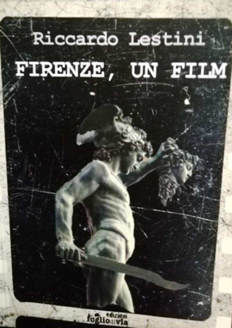 Firenze, un film.