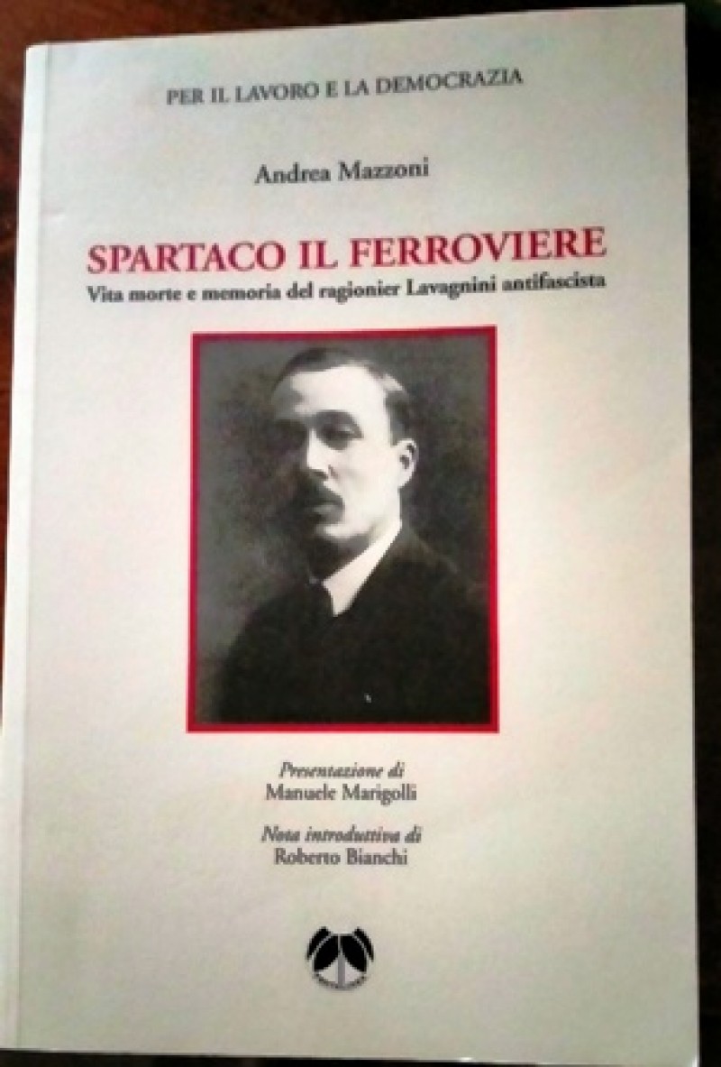 Storia di Spartaco Lavagnini: un martire dimenticato degli ideali del socialismo e del comunismo italiano