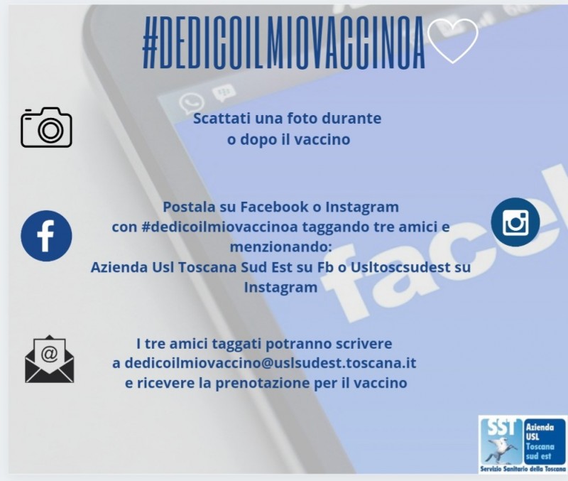 #dedicoilmiovaccinoa Parte una campagna social della USL Toscana Sud Est