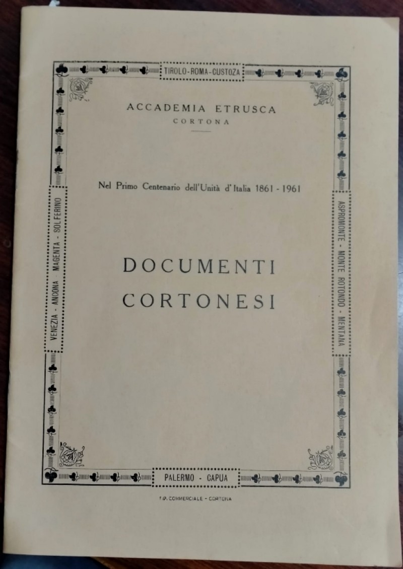 I documenti cortonesi del Risorgimento nazionale italiano ci chiedono di dire no all’autonomia differenziata