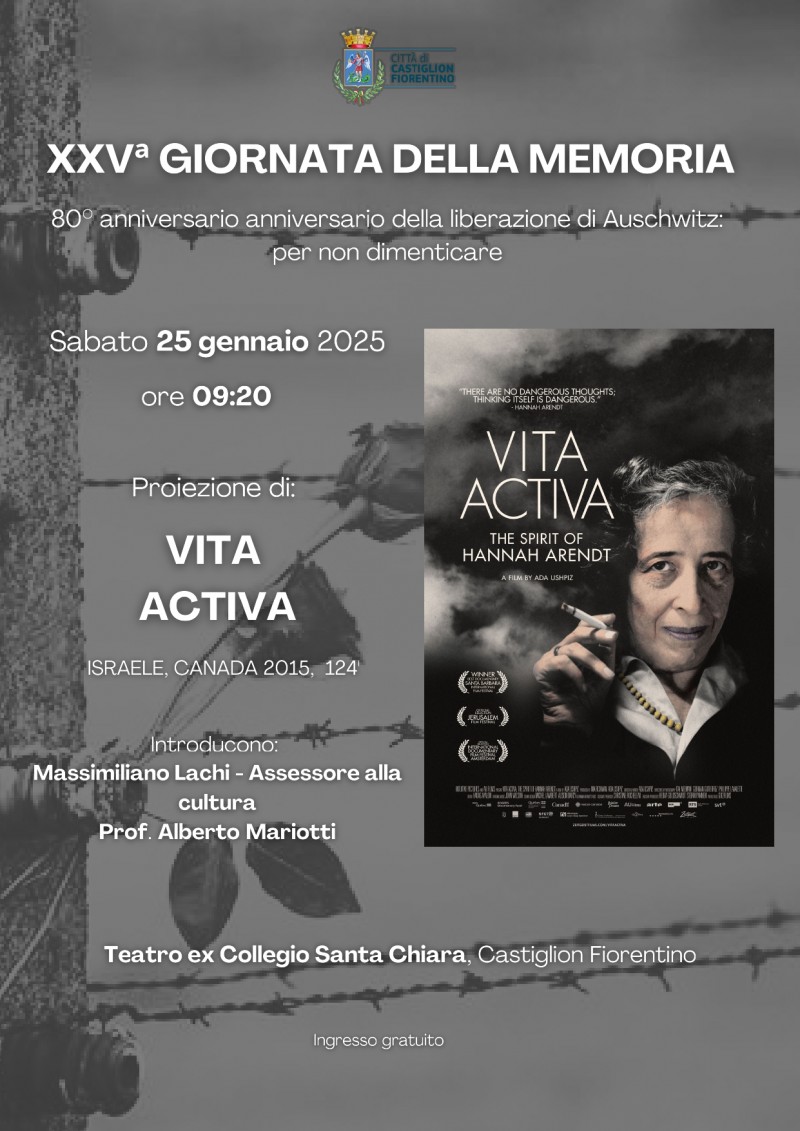 Con il film “Vita Activa: The Spirit of Hannah Arendt” Castiglion Fiorentino ricorda e commemora la “Giornata della Memoria”