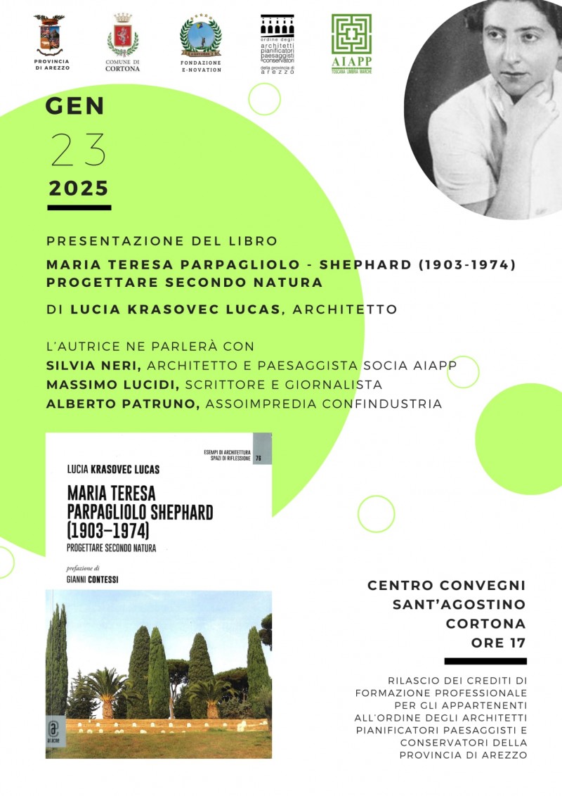 Progettare secondo Natura. A Cortona presentazione del libro dell'architetto Lucia Krasovec Lucas "Maria Teresa Parpagliolo Shephard