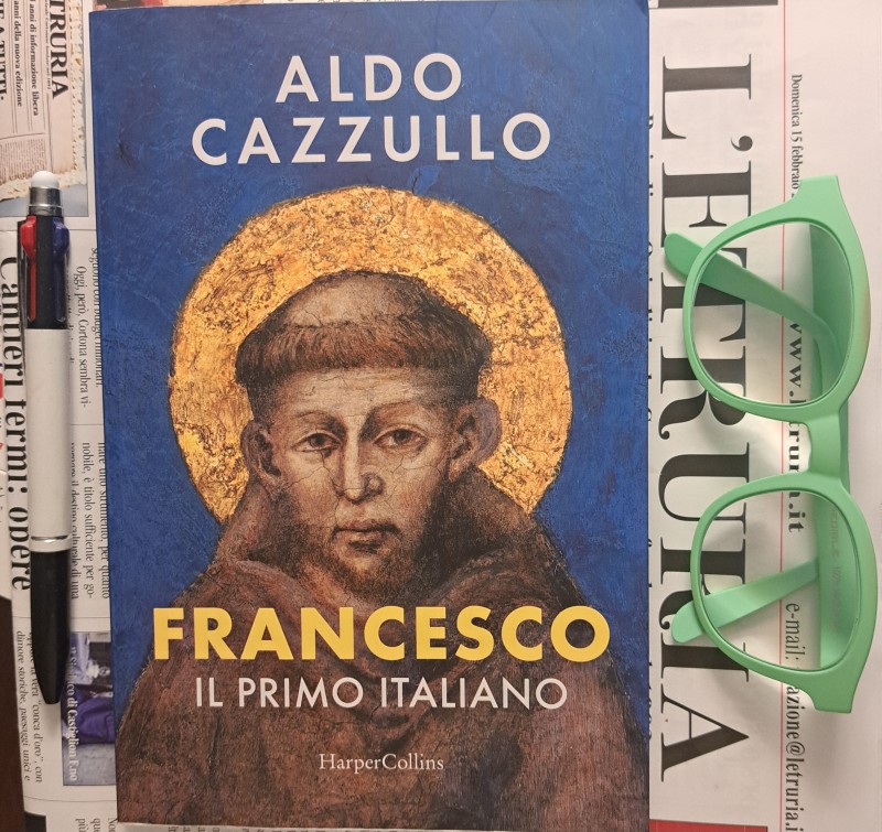 Aldo Cazzullo e il suo  “FRANCESCO Il Primo Italiano”