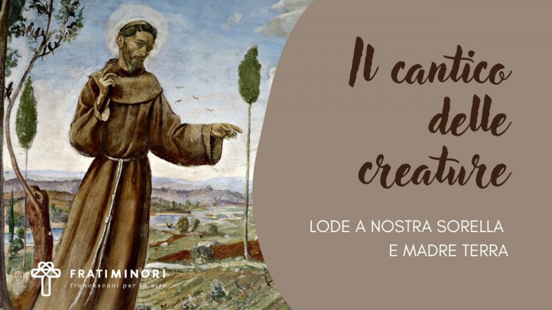 Cortona Francescana: il messaggio universale del Cantico delle Creature