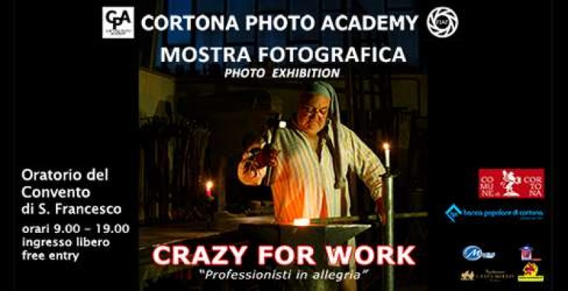 Dal 4 settembre a Cortona CRAZY FOR WORK, “Pro­fes­sionisti in allegria”
