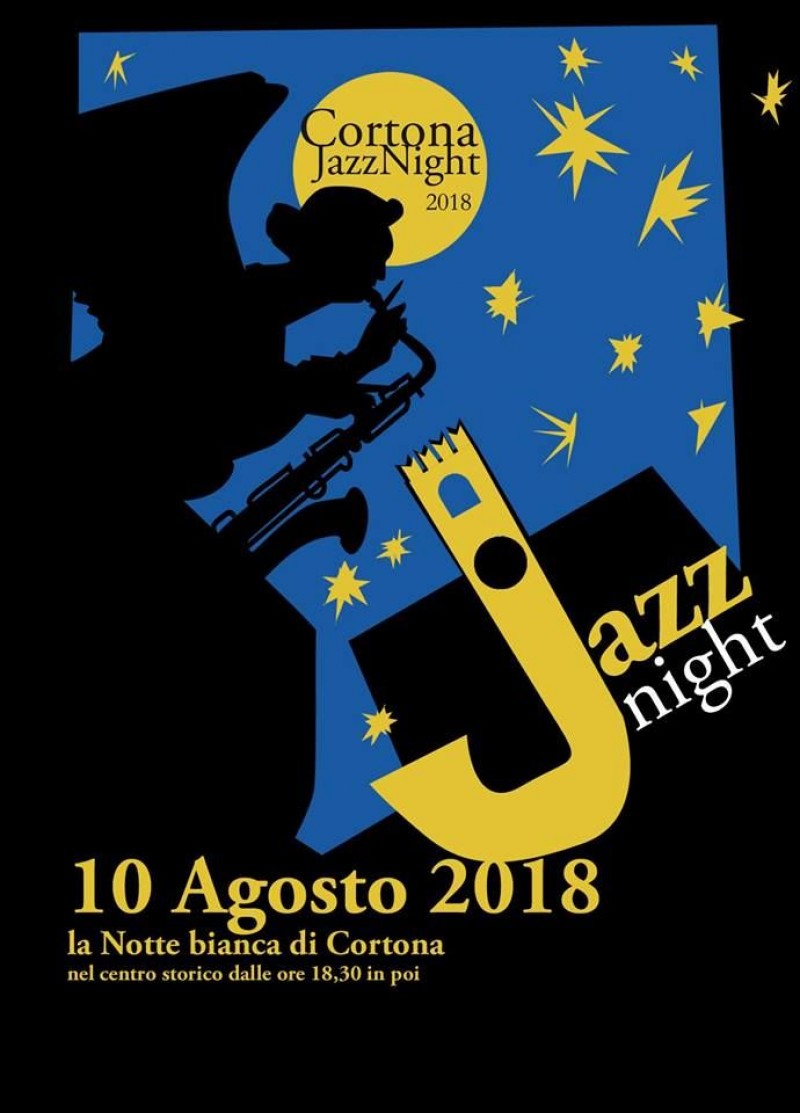 Ritorna il 10 Agosto Cortona Jazz Night, la Notte Bianca di Cortona