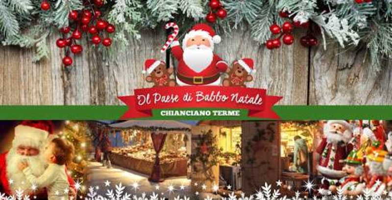 A Chianciano Terme arriva "Il Paese di Babbo Natale"
