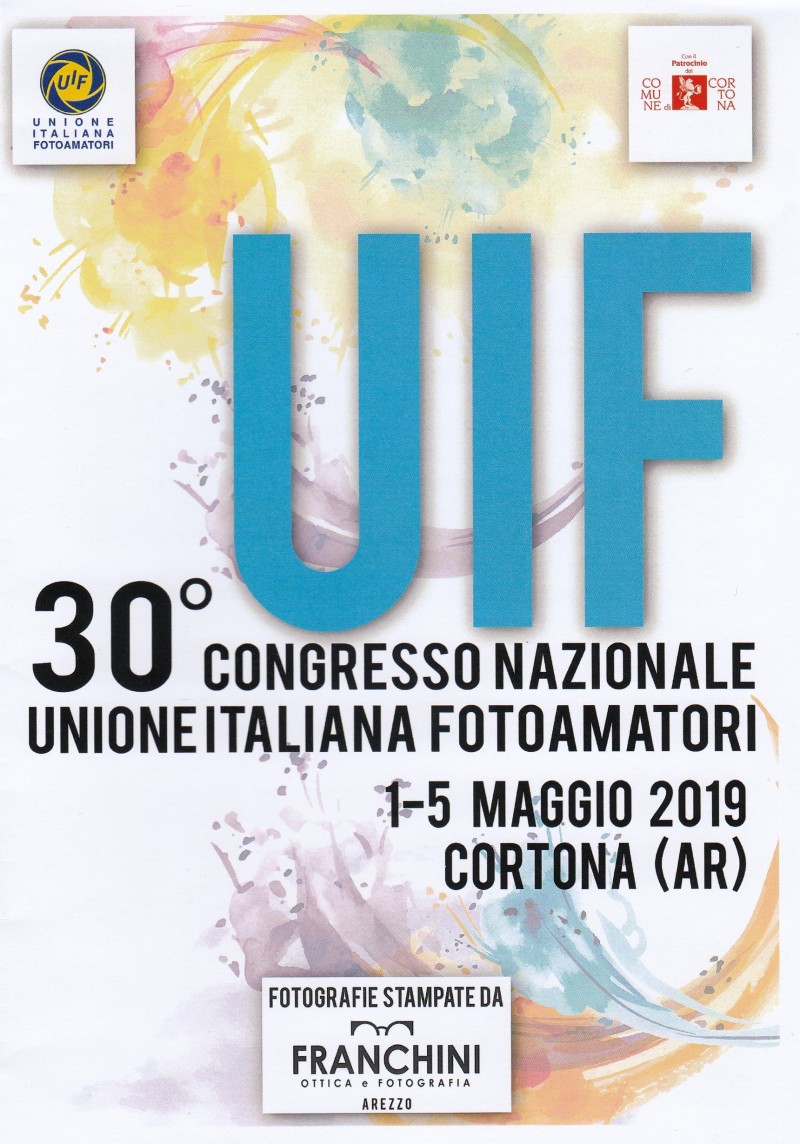 A Cortona il 30^ Congresso Nazionale UIF (Unione Italiana Fotoamatori)