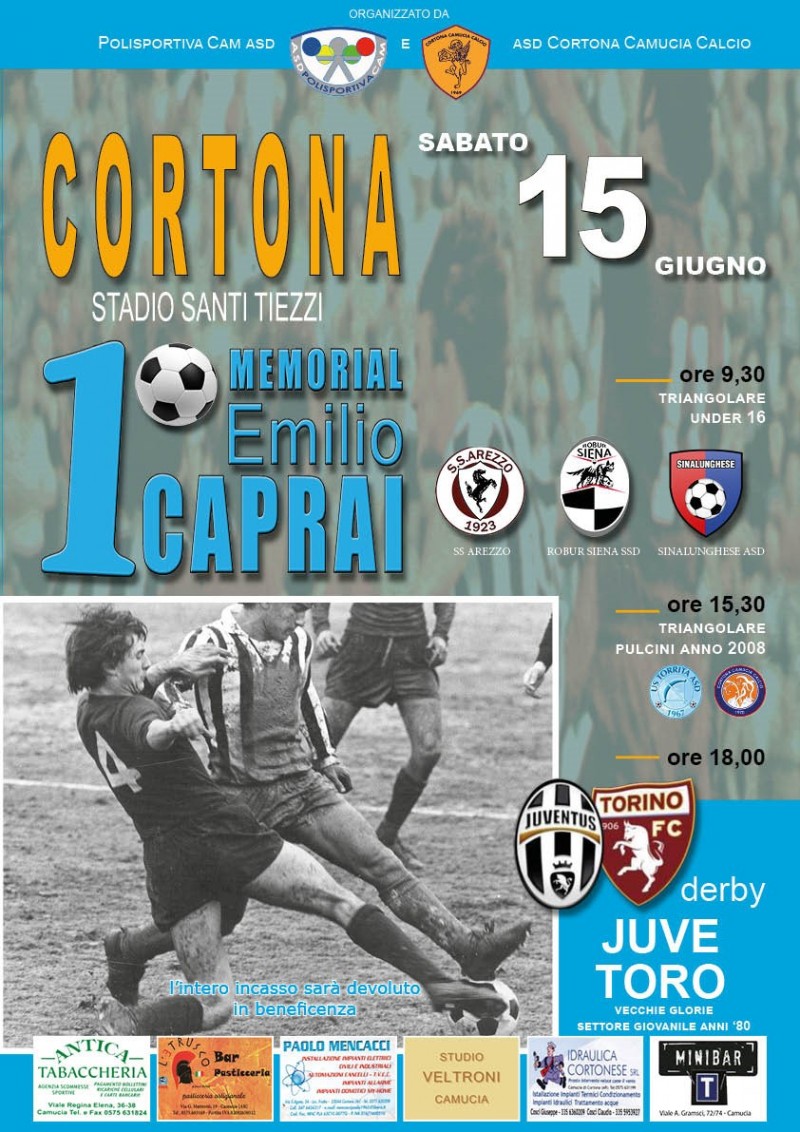 Sabato 15 giugno 2019 - 1° Memorial “Emilio Caprai” a Cortona